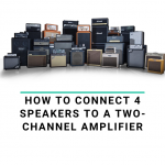 How to connect four speakers to a two-channel amplifier